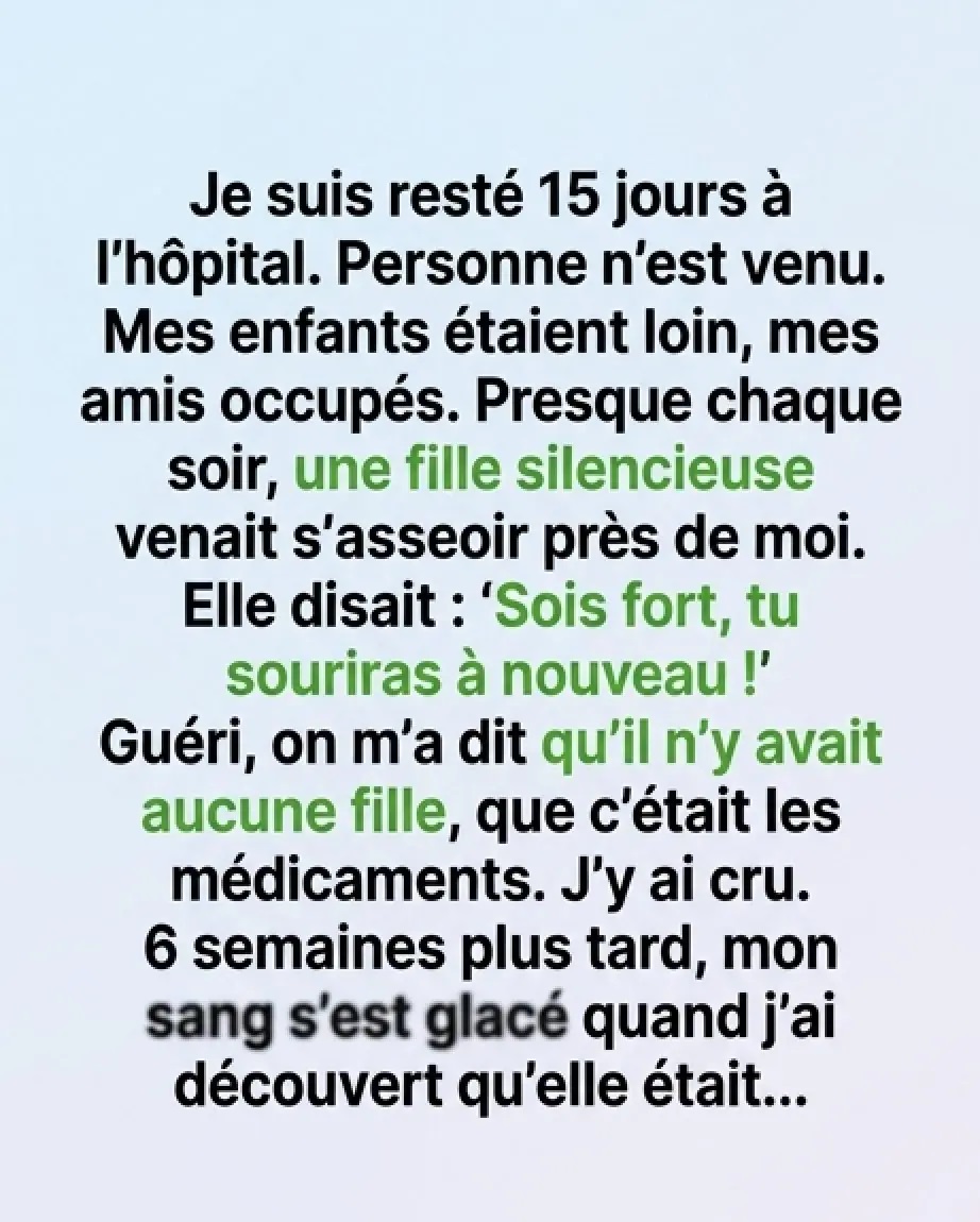 Une fille est apparue a mon chevet a lhopital puis elle a prononce mon nom